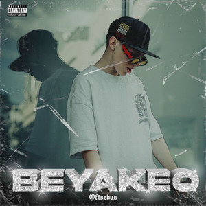 Beyakeo (Explicit)