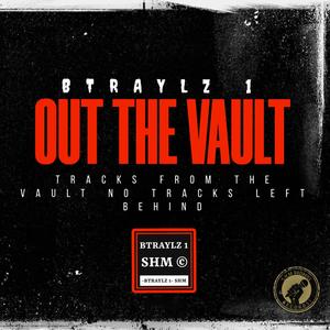 OUT THE VAULT 'NO TRACKS LEFT BEHIND' (Explicit)