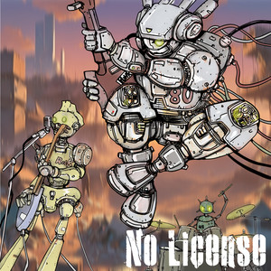 No License (feat. Ci flower & すずきつづみ)