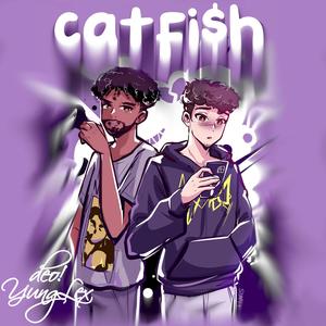 catfi$h (feat. YungLex) [Explicit]