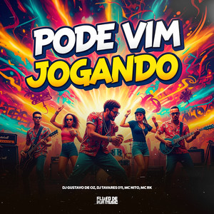 Pode Vim Jogando (Explicit)