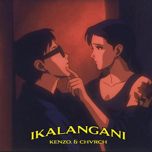 IKALANGANI (SLOWED) (feat. CHVRCH)