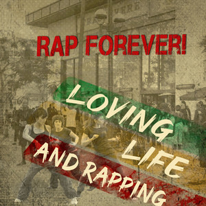 Rap Forever! (Explicit)