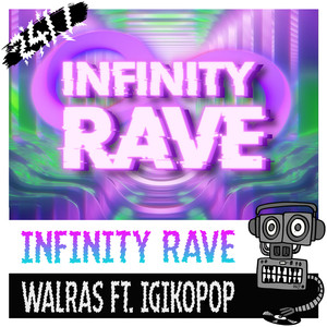 Infinity Rave