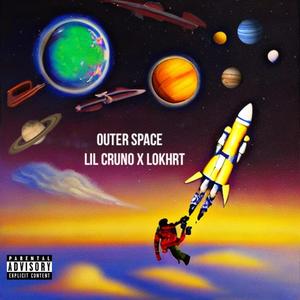 Outer Space (feat. Lokhrt) [Explicit]