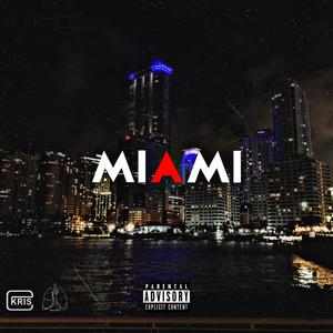 Miami (Explicit)