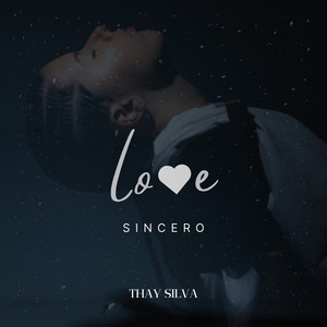 Love Sincero (Explicit)