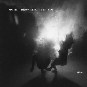 Drowning with you