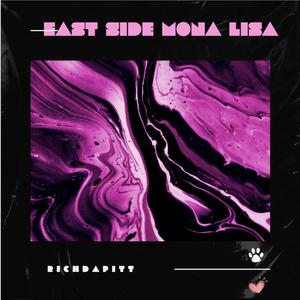 East Side Mona Lisa (Explicit)