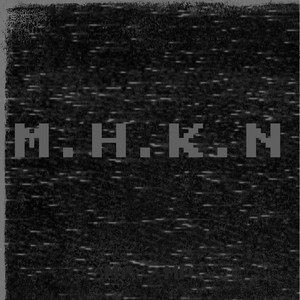 M.H.K.N (Explicit)