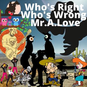 Who's Right Who's Wrong (feat. Mike Lightner)