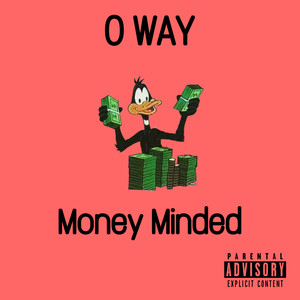 Money Minded (Explicit)