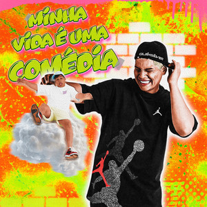 Minha Vida é uma Comédia (Explicit)