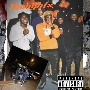 Thoughts (feat. Batz) (Explicit)