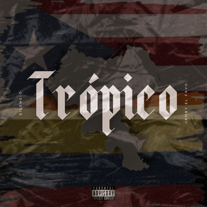 Trópico (Explicit)