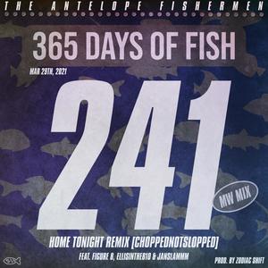 Home Tonight Remix(feat. Figure 8, EllisInThe810 & Janslammm) (CHOPPEDNOTSLOPPED MWMIX|Explicit)