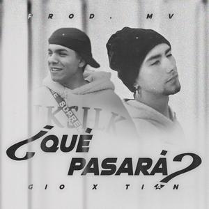 ¿Qué pasará? (feat. Tianx) [Explicit]