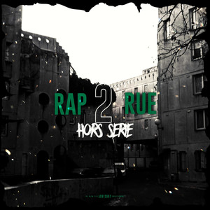 Rap2rue hors-série (Explicit)