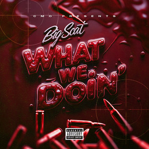 What We Doin' (Explicit)