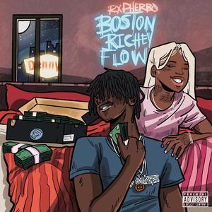 Boston Richey Flow (Explicit)