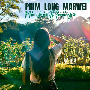 Phim Long Marwei (feat. Iba khongjee)