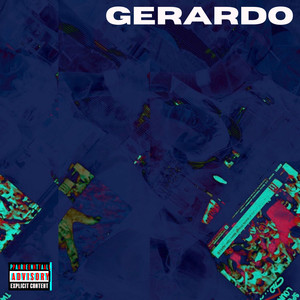 Gerardo (Explicit)