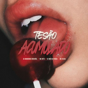 TESÃO ACUMULADO (Explicit)
