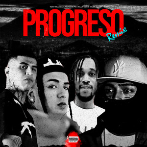 Progreso (Remix) [Explicit]