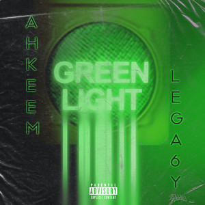 Green Light (Explicit)