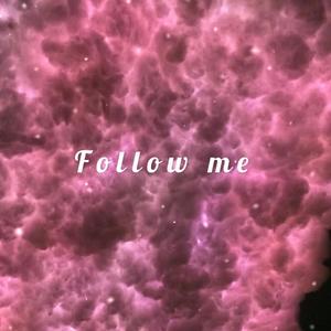 Follow Me