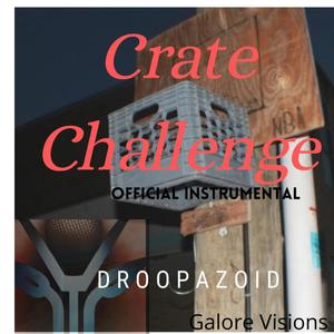 CrateChallenge (feat. Droopazoid) [instrumental]