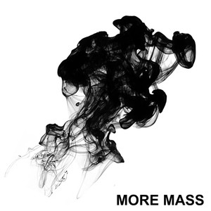 More Mass