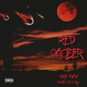 RED OCTOBER (Explicit)