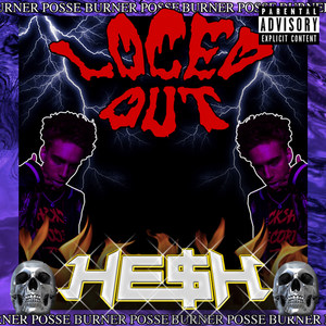 Loced Out (Explicit)