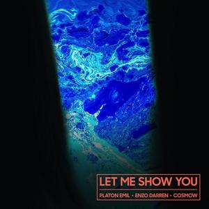 Let Me Show You