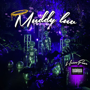 Muddy Luv (Explicit)