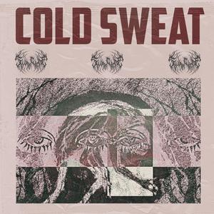 Cold Sweat