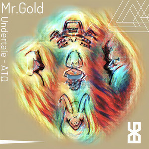 Toby Fox-Undertale - ATΩ (Mr.Gold remix)