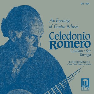 Guitar Recital: Romero, Celedonio - GIULIANI, M. / SOR, F. / TARREGA, F. (An Evening of Guitar Music)