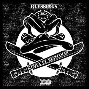 BLESSINGS (feat. BestiaMan) (Explicit)