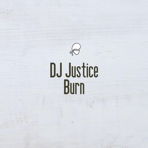 Dj Justice - Burn