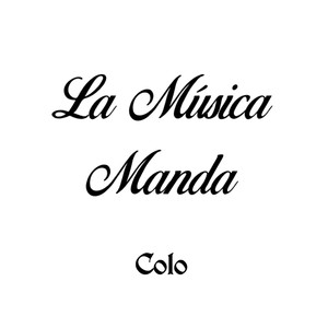 La Música Manda