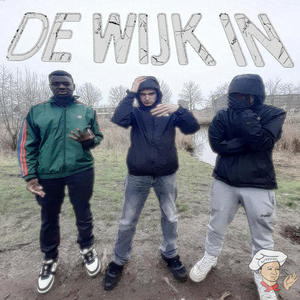 DE WIJK IN (feat. Stxney & Paracongo) (Explicit)