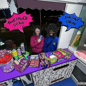 TOOK2MUCH (Explicit)