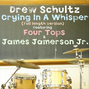 Crying in a Whisper (feat. Four Tops & James Jamerson Jr.)