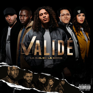 Validé (B.O. de la série) [Explicit]