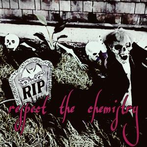 RESPECT THE CHEMISTRY (feat. hauntingclaire) (Explicit)
