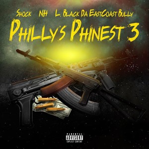 Philly's Phinest 3 (Explicit)