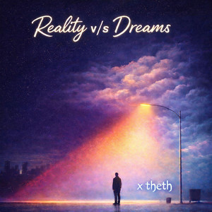 Reality V/S Dreams