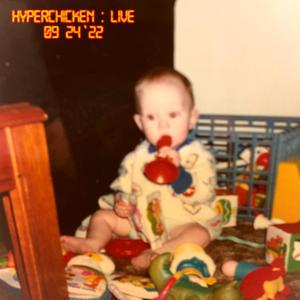 Hyperchicken (Live!) [Explicit]